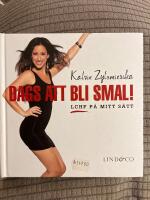 Dags att bli smal! LCHF p&aring; mitt s&auml;tt