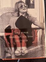 Dagb&ouml;cker och brev 1962 - 1974