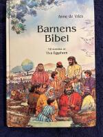 Barnens bibel : bibeln ber&auml;ttad f&ouml;r barn