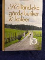 Hall&auml;ndska g&aring;rdsbutiker & kaf&eacute;er