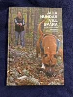 Alla hundar vill sp&aring;ra