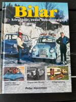Bilar - k&ouml;rgl&auml;dje, resor och nostalgi