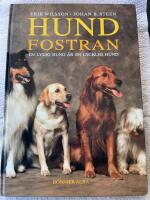 Hundfostran : [en lydig hund &auml;r en lycklig hund]