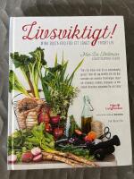 Livsviktigt! : mina bästa råd för ett långt friskt liv