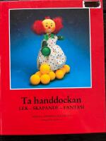 Ta handdockan : lek - skapande - fantasi