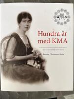 Hundra &aring;r med KMA : Stiftelsen Kronprinsessan Margaretas arbetsn&auml;mnd f&ouml;r synskadade