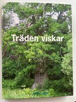 Tr&auml;den viskar om skogens krafter