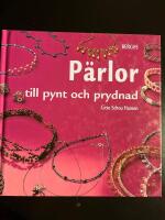 P&auml;rlor - till pynt och prydnad