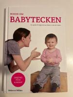 Boken om babytecken : en guide till tidig kommunikation med din bebis