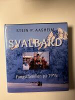 Svalbard Fangstfamilienp&aring; 79 N