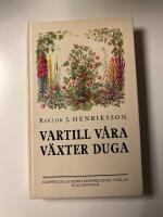 Vartill v&aring;ra v&auml;xter duga
