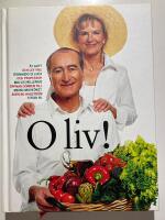O liv! : [&auml;t gott och lev v&auml;l! Fernando Di Luca och professor Mai-Lis Hell&eacute;nius &ouml;ppnar d&ouml;rren till medelhavsk&ouml;ket. &Auml;ven Bo Hagstr&ouml;m tittar in]