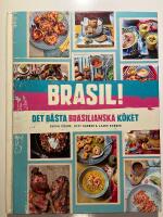 Brasil! : det b&auml;sta brasilianska k&ouml;ket