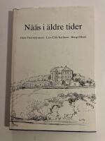 N&auml;&auml;s i &auml;ldre tider