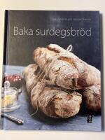 Baka surdegsbr&ouml;d
