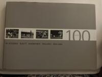 100 bilder : IFK G&ouml;teborg - Bl&aring;vitt - Kamraterna - &Auml;nglarna 1904-2004