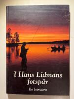 I Hans Lidmans fotsp&aring;r