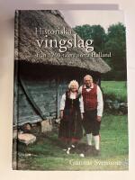 Historiens vingslag : en roman fr&aring;n 1700-talets norra Halland