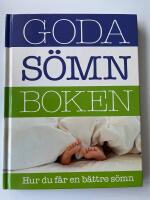 Goda s&ouml;mnboken : hur du f&aring;r en b&auml;ttre s&ouml;mn