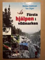 F&ouml;rsta hj&auml;lpen i vildmarken