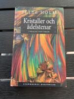 Kristaller och &auml;delstenar i healing och terapi
