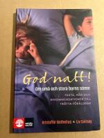 God natt! : om sm&aring; och stora barns s&ouml;mn