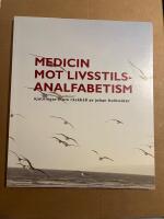 Medicin mot livsstilsanalfabetism