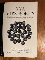 Nya VIPS-boken - v&auml;lbefinnande, integritet, prevention, s&auml;kerhet