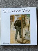 Carl Larsson och hans v&auml;rld