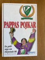 Pappas pojkar : [en guldsaga om F&auml;rjestads BK]