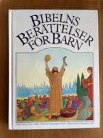 Bibelns ber&auml;ttelser f&ouml;r barn