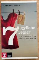 Sju gyllene regler f&ouml;r en lycklig k&auml;rleksrelation