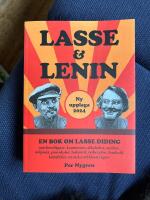 Lasse & Lenin : en bok om Lasse Diding som hotell&auml;gare, kommunist, alkoholist, samlare, miljon&auml;r, provokat&ouml;r, bokn&ouml;rd, varbergsbo, frankofil, kubafr&auml;lst, retsticka och kloster&auml;gare