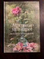 Artemisiasällskapet : berättelser ur trädgårdsliv