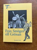 Fr&aring;n Sm&ouml;gen till Gr&ouml;nan, &aring;rsskrift 2018