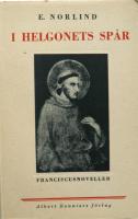  I Helgonets Sp&aring;r. Franciscusnoveller