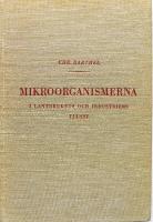 Mikroorganismerna i lantbrukets och industriens tj&auml;nst
