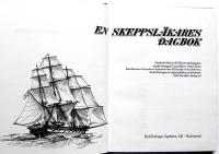 En skeppsl&auml;kares dagbok. Dagbok f&ouml;rd p&aring; H.M. Corvett Najaden under fartygets expedition 1842-1843, Karlskrona-Lissabon-Sydamerika-V&auml;stindien-Karlskrona. Anteckningar av skeppsl&auml;karen ombord