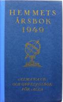 Hemmets &aring;rsbok 1949 - Almanack och uppslagsbok f&ouml;r alla
