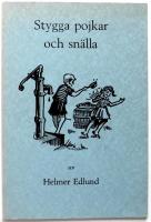 Stygga pojkar och sn&auml;lla