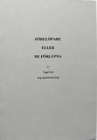 F&ouml;rel&ouml;pare eller De f&ouml;rlupna