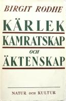  K&auml;rlek, kamratskap och &auml;ktenskap