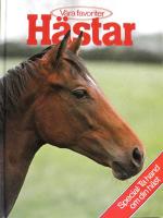 H&auml;star. V&aring;ra favoriter