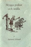 Stygga pojkar och sn&auml;lla