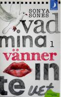 Vad mina v&auml;nner inte vet