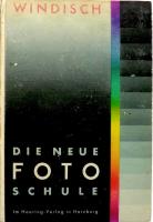 DIE NEUE FOTO-SCHULE
