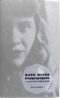 &Ouml;vervintring : en ber&auml;ttelse om Sylvia Plath