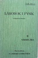 L&auml;robok i Fysik II. F&ouml;rkortad upplaga. V&auml;rmel&auml;ra f&ouml;r allm&auml;nna l&auml;roverkens h&ouml;gre klasser