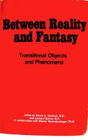 Between reality and fantasy - transitional objects and phenomena