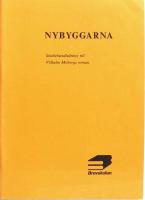 NYBYGGARNA. Studiehandledning till Vilhelm Mobergs roman